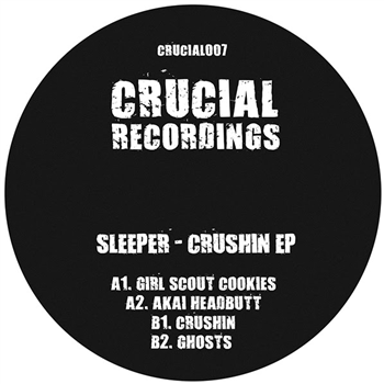 Sleeper - Crushin EP - Crucial Recordings Sleeper - Crushin EP - Crucial Recordings