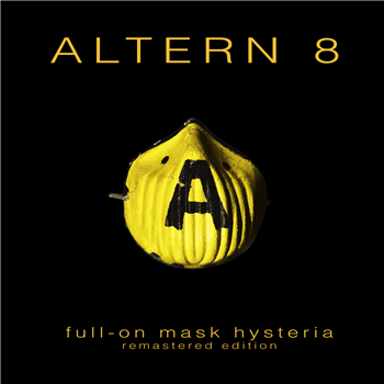 Altern 8 -  Full On Mask Hysteria Remastered Edition (3 X LP) - Bleech