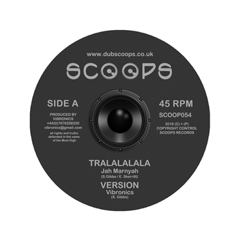 VIBRONICS feat Jah Marnyah - Tralalalala - SCOOPS Records