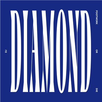 DJ Diamond - Footwork Or Die - Duck N Cover