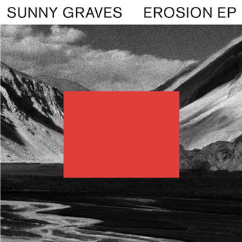 Sunny Graves - Erosion EP - Disboot