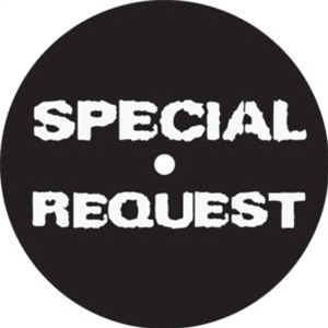 SPECIAL REQUEST - Special Request
