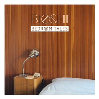 Bioshi - Bedroom Tales - Original Cultures