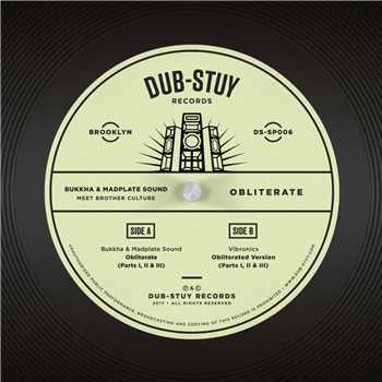 Bukkha & Madplate Sound Meet Brother Culture - Obliterate SP - Dub-Stuy Records