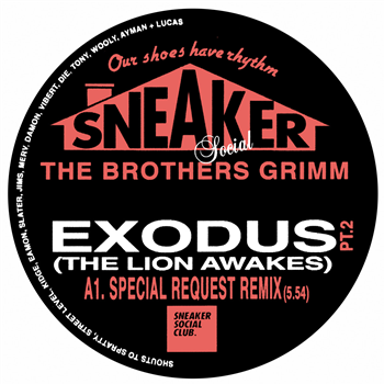 The Brothers Grimm - Exodus (The Lion Awakes) [Special Request & DJ Die / Addison Groove Remixes] - SNEAKER SOCIAL CLUB