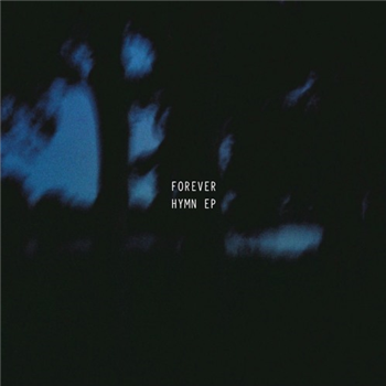 Forever – Hymn EP - Coyote Records