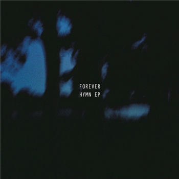 Forever – Hymn EP - Coyote Records Forever – Hymn EP - Coyote Records