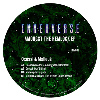 Oxóssi & Malleus - Amongst the Hemlock EP - Innerverse Oxóssi & Malleus - Amongst the Hemlock EP - Innerverse