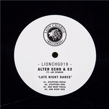 Alter Echo & E3 (Ft. Jay Spaker) - Late Night Dance - Lion Charge Records