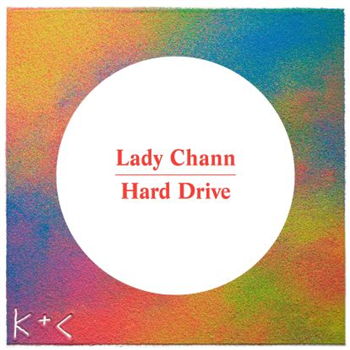 Lady Chann - Hard Drive - Kick + Clap / Because