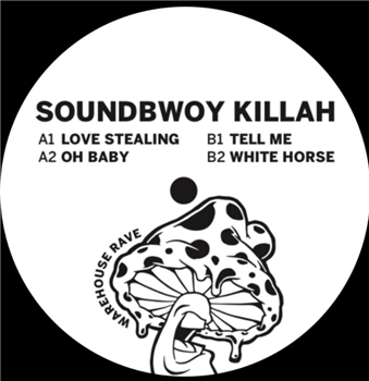 Soundbwoy Killah - Tell Me EP - Warehouse Rave