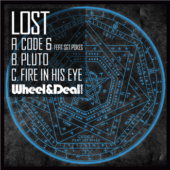 Lost - Code 6 EP ft. Sgt Pokes - Wheel and Deal Records