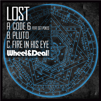 Lost - Code 6 EP ft. Sgt Pokes - Wheel and Deal Records Lost - Code 6 EP ft. Sgt Pokes - Wheel and Deal Records