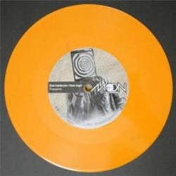 Dub Conductor - Propaganda (feat. Dark Angel) 7 - orange vinyl - Moonshine Recordings