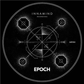 Epoch - V1 - (One Per Person) - Innamind Recordings
