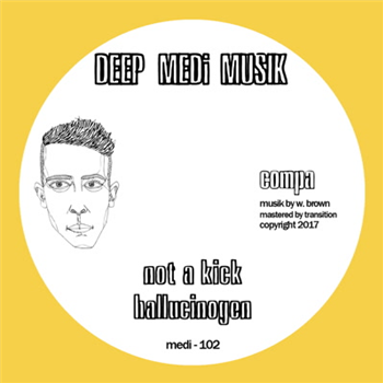 Compa- Not a Kick - Deep Medi Musik