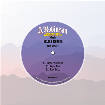 J. Robinson WhoDemSound Meets Kai Dub Feat Don Fe (180g 12") - WhoDemSound