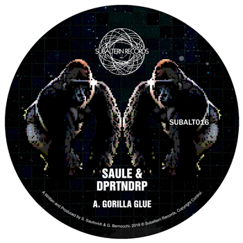 Saule & D-Operation Drop / Saule  - Gorilla Glue - Subaltern Records