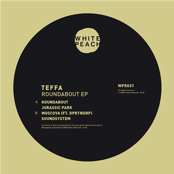 Teffa - Roundabout EP - White Peach Records
