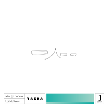 Yasha - Max 95, Donnin - Orphan Yasha - Max 95, Donnin - Orphan