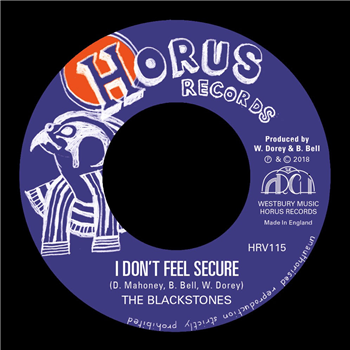 The Blackstones - I Dont Feel Secure [7" Vinyl] - Horus Records