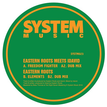 Eastern Roots Meets IDavid - Freedom Fighter / Elements (and Dub Mixes) - (One Per Person) - System Music
