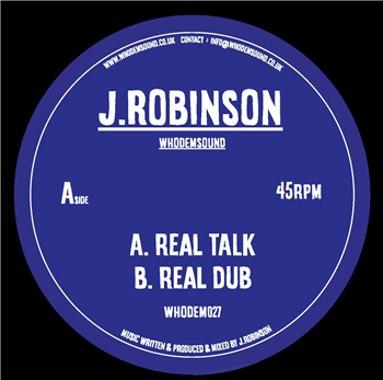 J.Robinson WhoDemSound - Real Talk - WhoDemSound