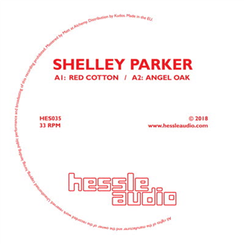 Shelley Parker - 
Red Cotton EP - Hessle Audio