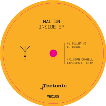 Walton ‘Inside’ EP - Tectonic Recordings