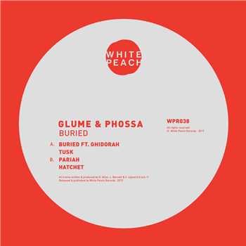 Glume & Phossa - Buried - (One Per Person) - White Peach Records