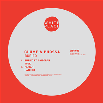 Glume & Phossa - Buried - White Peach Records