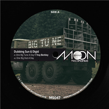 Dubbing Sun & Digid - Big Tune EP - Moonshine Recordings