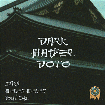 Inka, Meles Meles and Yogeshi - Dark Matter Dojo - Beeswaxx