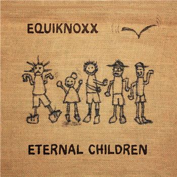 Equiknoxx - Eternal Children - 2x12" - Equinox Records Equiknoxx - Eternal Children - 2x12" - Equinox Records