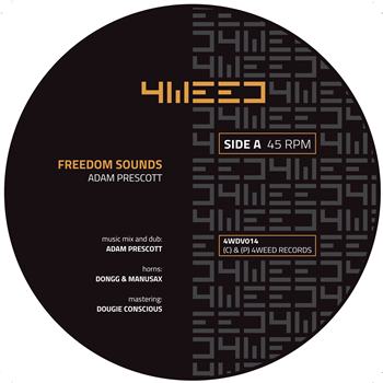 Adam Prescott - Freedom Sounds EP - 4Weed Music
