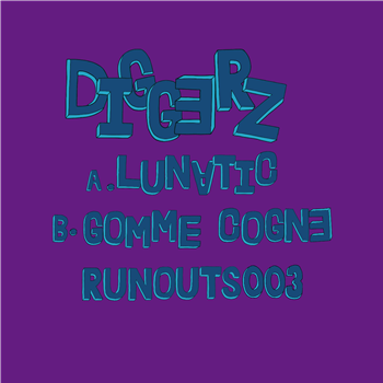 Diggerz - RUNOUTS003 - (One Per Person) - Run Outs
