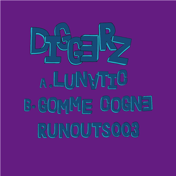 Diggerz - RUNOUTS003 - (One Per Person) - Run Outs Diggerz - RUNOUTS003 - (One Per Person) - Run Outs