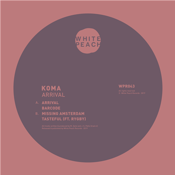Koma - Arrival - White Peach Records