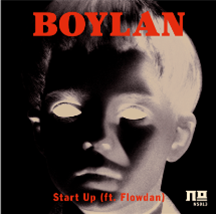 Boylan featuring Flowdan - Start Up - Nomine Sound