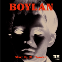 Boylan featuring Flowdan - Start Up - Nomine Sound Boylan featuring Flowdan - Start Up - Nomine Sound