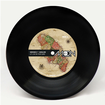 Vibronics ft Saralene - Let Love Be Your Guide [7" Vinyl] - Moonshine Recordings