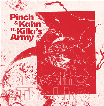 Pinch & Kahn Ft. Killa’s Army ‘Crossing TheLine’ - Tectonic Recordings