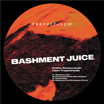 Denham Audio - Bashment Juice - Trapped Audio