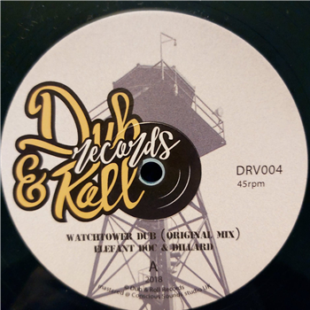 Watchtower Dub - Elefant Doc & Dillard , Jah Forcefield, Titus 12 - Dub & Roll Records