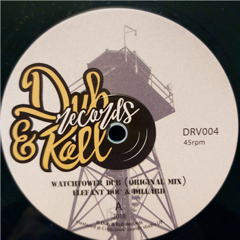 Watchtower Dub - Elefant Doc & Dillard , Jah Forcefield, Titus 12 - Dub & Roll Records Watchtower Dub - Elefant Doc & Dillard , Jah Forcefield, Titus 12 - Dub & Roll Records
