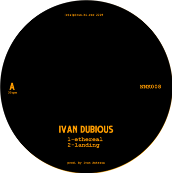 Ivan Antezza - Ethereal/Landing (Orange Vinyl) - Nunki Records Ivan Antezza - Ethereal/Landing (Orange Vinyl) - Nunki Records