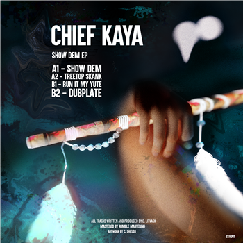Chief Kaya - Show Dem EP (Showreel) - Sacred Seshes Chief Kaya - Show Dem EP (Showreel) - Sacred Seshes
