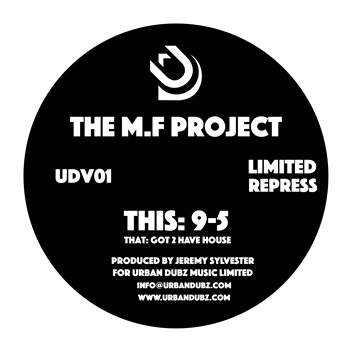 The M.F Project - Produced by Jeremy Sylvester for Urban Dubz Music LTD. - Urban Dubz Music LTD