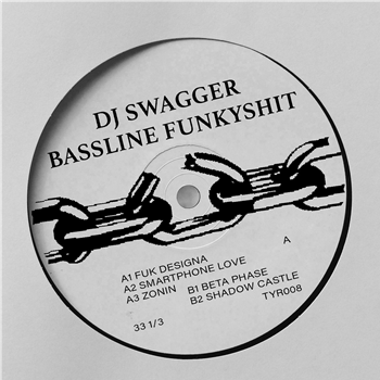 DJ Swagger - Bassline Funkyshit - Thirty Year Records