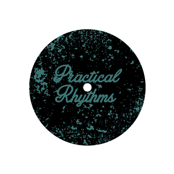 Practical Rhythms Vol.1 - VA - Sky Joose / Ease Up George  - (One Per Person) - Practical Rhythms